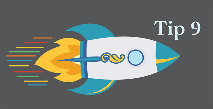 Illustration of a rocket with colorful trails and the text “Tip 9” on a dark gray background