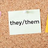 illustration of post-it notes displaying she/her, he/him, and they/them pronouns
